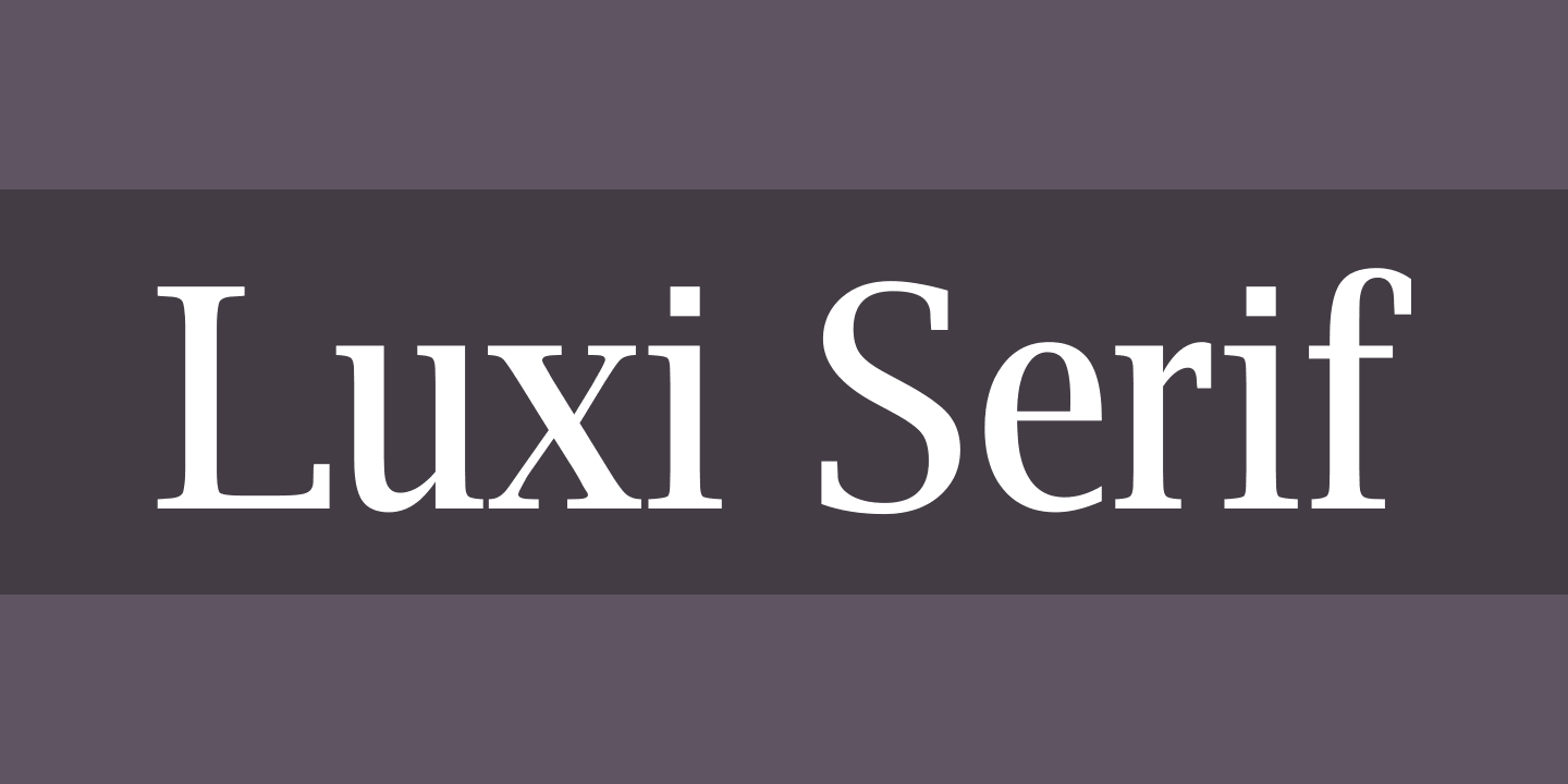 Luxi Serif Font